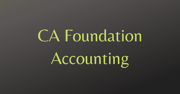 Read more about the article Principles and Practice of Accounting Notes for CA Foundation