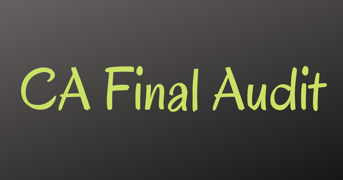 Read more about the article CA Final Audit Virtual Coaching Classes Presentations