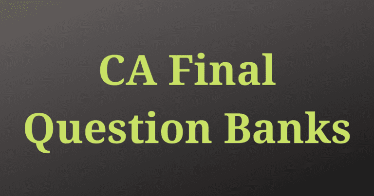Read more about the article CA Final Question Banks for May 2022 Exams
