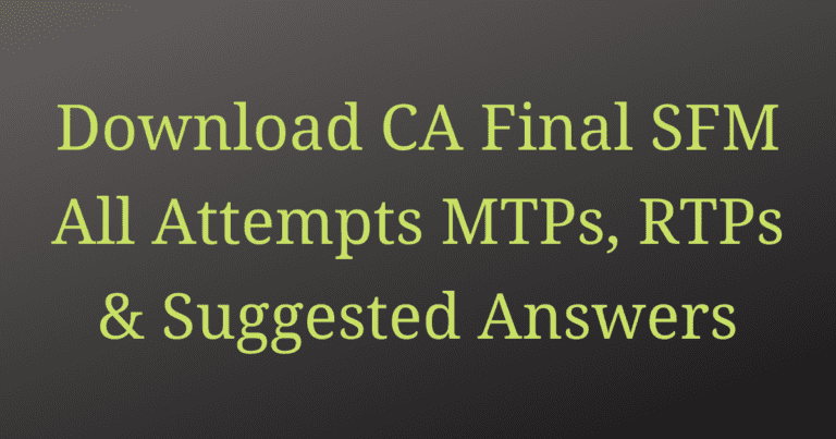 Read more about the article Strategic Financial Management Mock Test Papers, Revision Test Papers & Suggested Answers by ICAI